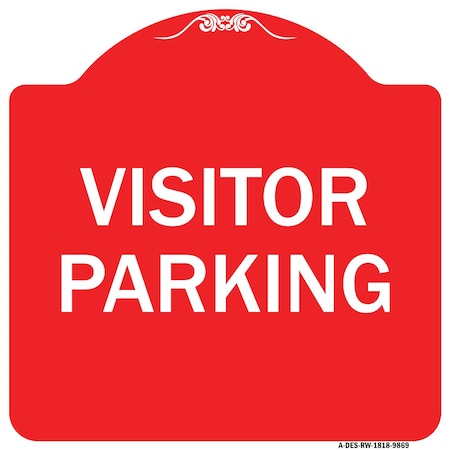 Signmission Designer Series Visitor Parking, Red & White Heavy-Gauge Aluminum Sign, 18" x 18", RW-1818-9869 A-DES-RW-1818-9869